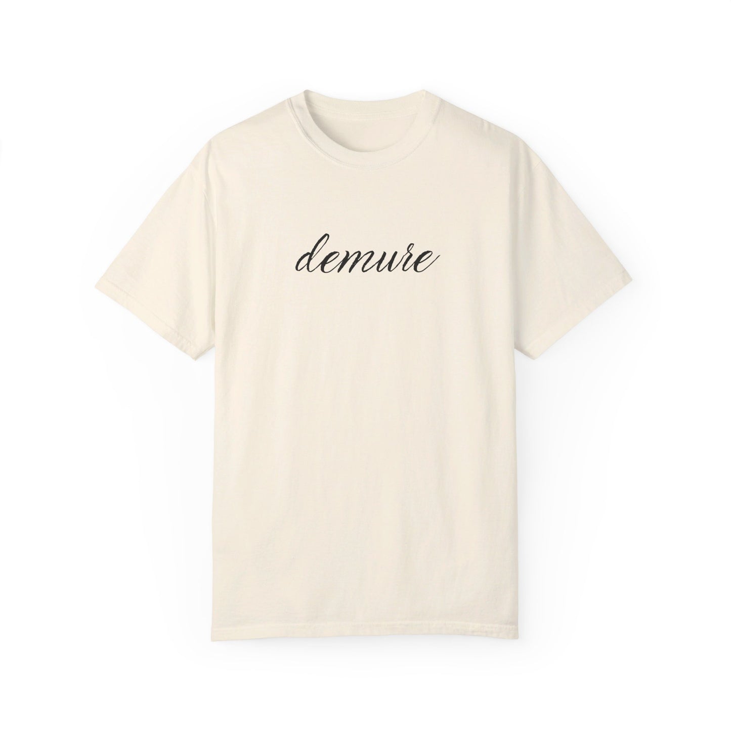 Demure Tee