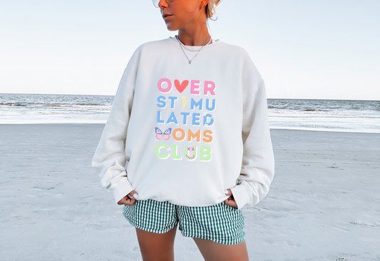 Overstimulated Moms Club Sweatshirt